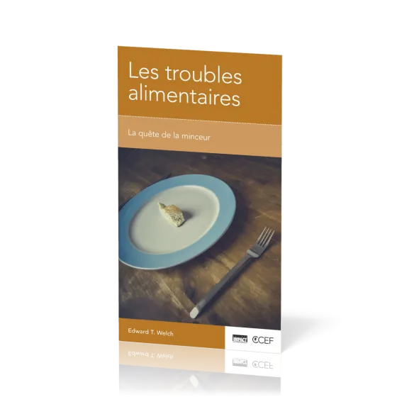 Troubles alimentaires (Les) - La quête de la minceur [brochure CCEF]