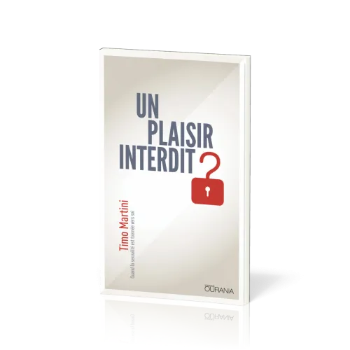 Un plaisir interdit ? - Quand la sexualité est tournée vers soi
