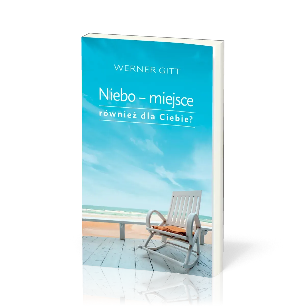 Polonais, Et si, toi aussi, tu avais une place au ciel? - Nebe, Místo i pro tebe?