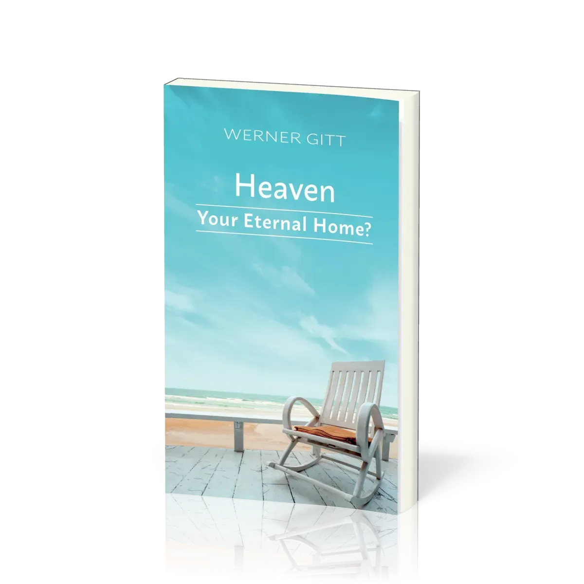 Anglais, Et si, toi aussi, tu avais une place au ciel? - Heaven, your eternal home?