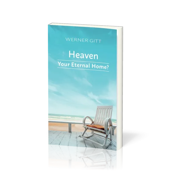 Anglais, Et si, toi aussi, tu avais une place au ciel? - Heaven, your eternal home?