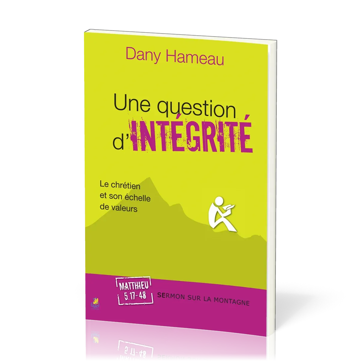 Une question d’intégrité  - Le chrétien et son échelle de valeurs - Matthieu 5:17-48 [Sermon sur...