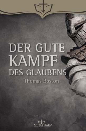 Der gute Kampf des Glaubens